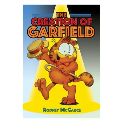 Creation of Garfield - McCance, Rodney