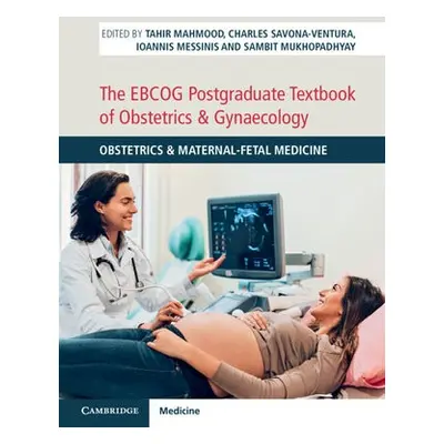 EBCOG Postgraduate Textbook of Obstetrics a Gynaecology