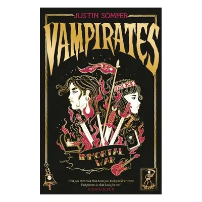 Vampirates 6: Immortal War - Somper, Justin