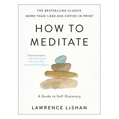 How to Meditate