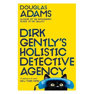 Dirk Gently's Holistic Detective Agency - Adams, Douglas