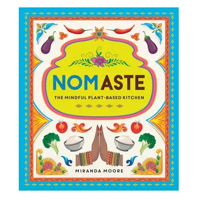 Nomaste - Moore, Miranda