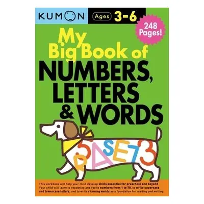 My Big Book of Numbers, Letters and Words - Kumon Publishing