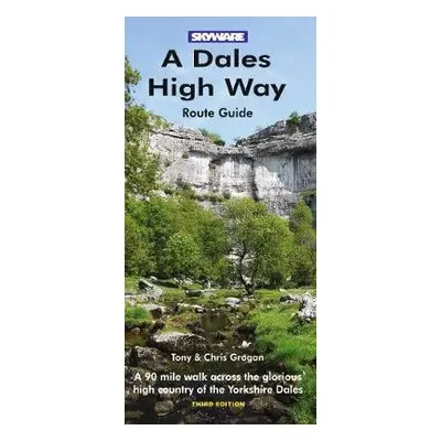 Dales High Way - Grogan, Tony a Grogan, Chris