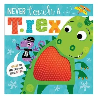 Never Touch A T.Rex