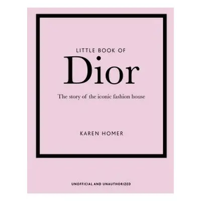 Little Book of Dior - Homer, Karen