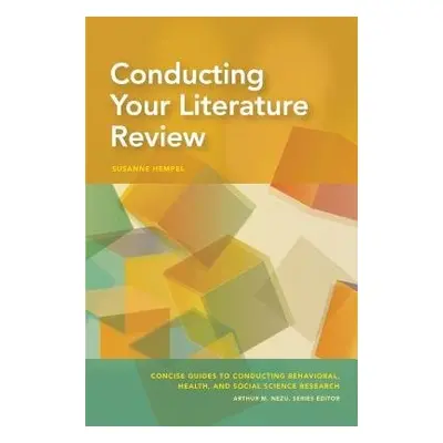 Conducting Your Literature Review - Hempel, Susanne