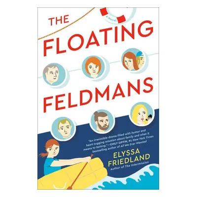 Floating Feldmans - Friedland, Elyssa