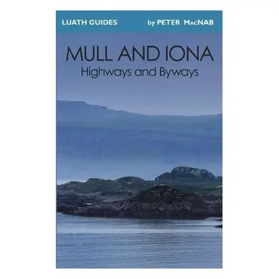 Mull and Iona - MacNab, Peter