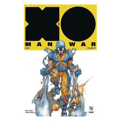 X-O Manowar (2017) Volume 7: Hero - Kindt, Matt