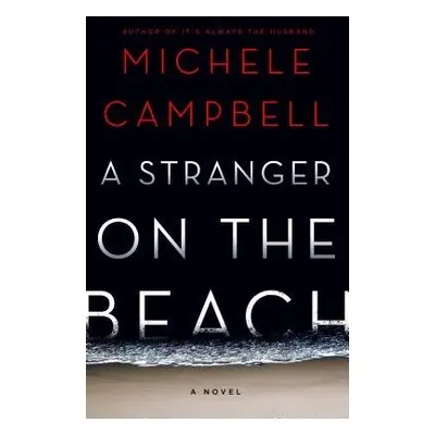 Stranger on the Beach - Campbell, Michele