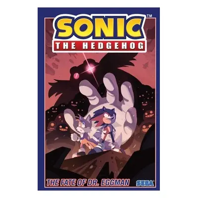 Sonic the Hedgehog, Vol. 2: The Fate of Dr. Eggman - Flynn, Ian