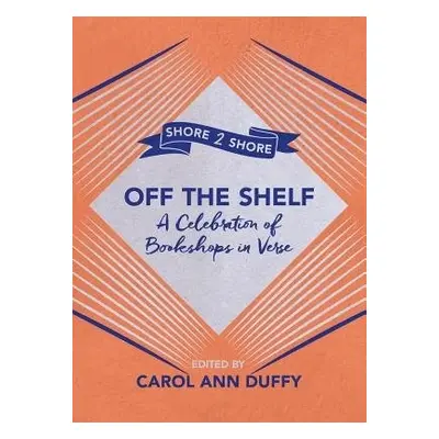 Off The Shelf - Duffy DBE, Carol Ann