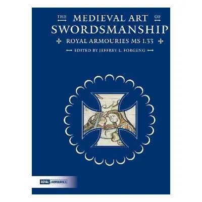 Medieval Art of Swordsmanship