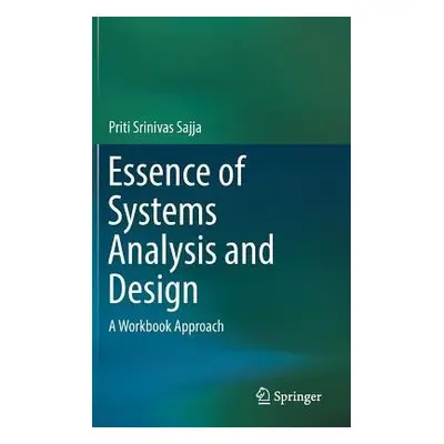 Essence of Systems Analysis and Design - Sajja, Priti Srinivas