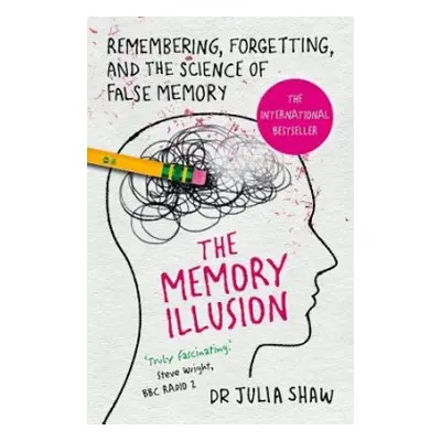 Memory Illusion - Shaw, Dr Julia