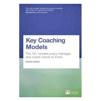 Key Coaching Models - Gribben, Stephen