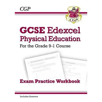 New GCSE Physical Education Edexcel Exam Practice Workbook - CGP Books