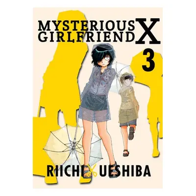 Mysterious Girlfriend X Volume 3 - Ueshiba, Riichi