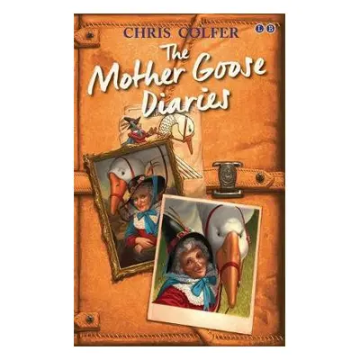 Land of Stories: The Mother Goose Diaries - Colfer, Chris