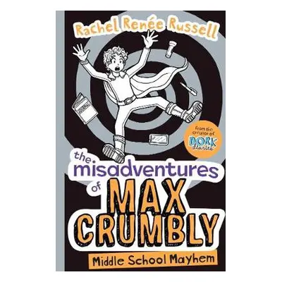 Misadventures of Max Crumbly 2 - Russell, Rachel Renee