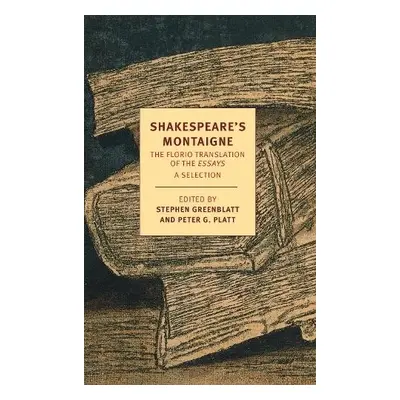 Shakespeare's Montaigne - Montaigne, Michel De