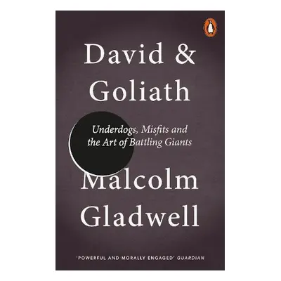 David and Goliath - Gladwell, Malcolm