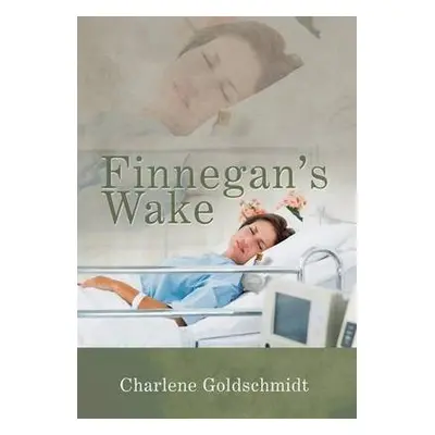 Finnegan's Wake - Goldschmidt, Charlene