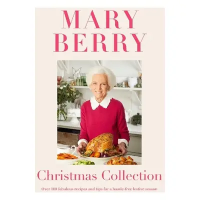 Mary Berry's Christmas Collection - Berry, Mary