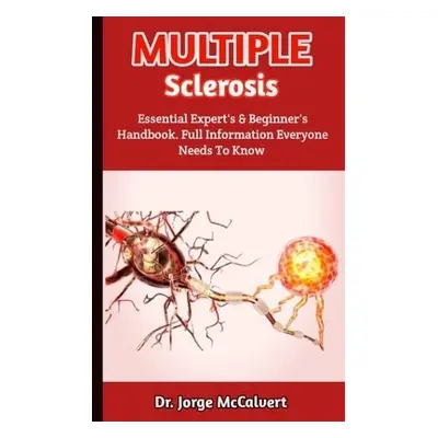 Multiple Sclerosis - McCalvert, Dr Jorge