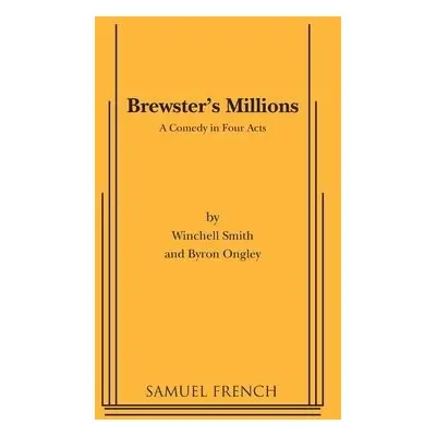 Brewster's Millions - Smith, Winchell a Ongley, Byron