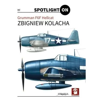 Grumman F6f Hellcat - Kolacha, Zbigniew