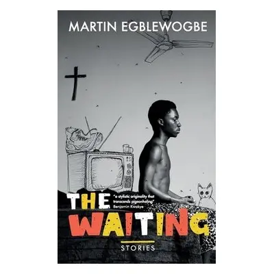 Waiting - Egblewogbe, Martin