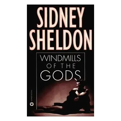 Windmills of the Gods - Sheldon, Sidney