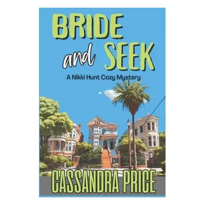 Bride And Seek - Price, Cassandra