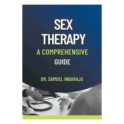 Sex Therapy - S, Samuel Inbaraja