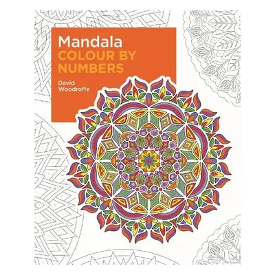 Mandala Colour by Numbers - Woodroffe, David