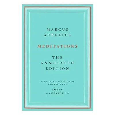 Meditations - Aurelius, Marcus a Waterfield, Robin