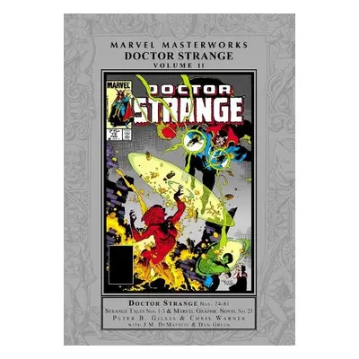 Marvel Masterworks: Doctor Strange Vol. 11 - Gillis, Peter B. a DeMatteis, J.M. a Warner, Chris