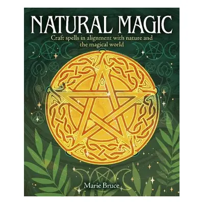 Natural Magic - Bruce, Marie