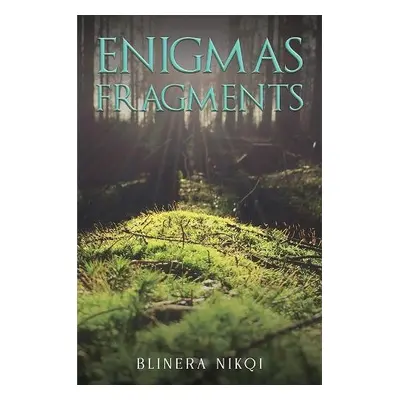 Enigmas Fragments - Nikqi, Blinera