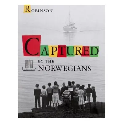 Captured by the Norwegians