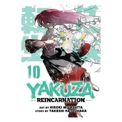 Yakuza Reincarnation Vol. 10 - Natsuhara, Takeshi