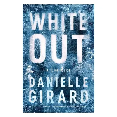 White Out - Girard, Danielle