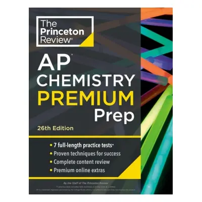 Princeton Review AP Chemistry Premium Prep - Princeton Review