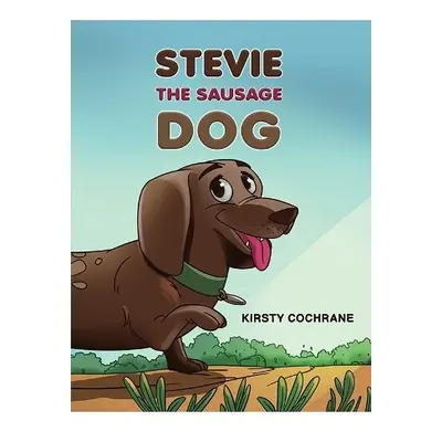 Stevie the Sausage Dog - Cochrane, Kirsty