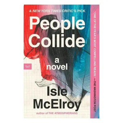 People Collide - McElroy, Isle