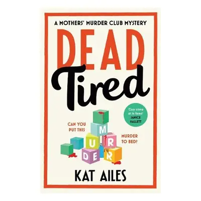 Dead Tired - Ailes, Kat