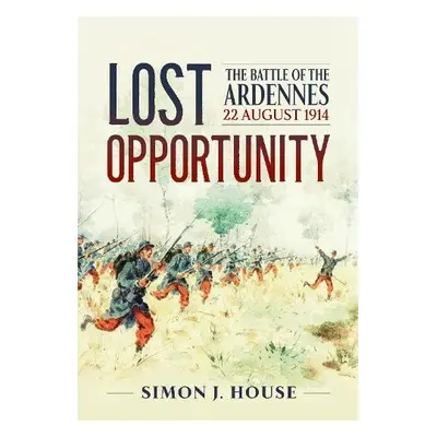 Lost Opportunity - House, Simon J