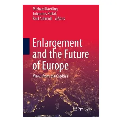 Enlargement and the Future of Europe